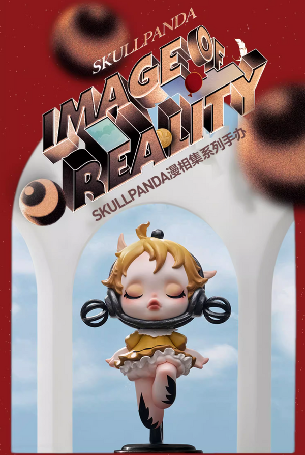 POPMART SKULLPANDA "Imagine of Reality" Blind Box Figures
